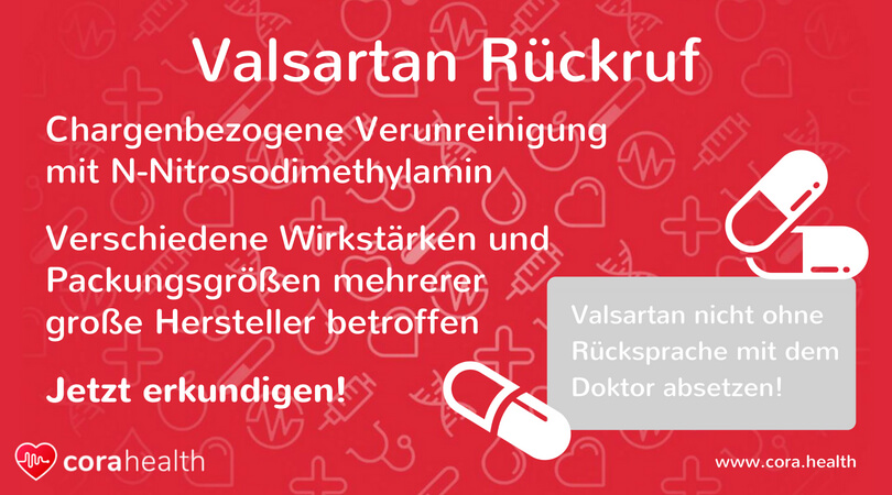 Valsartan Rückruf: Blutdruckmedikamente wegen Verunreinigung zurückgeholt