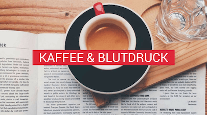 Kaffe und Blutdruck - Titelbild